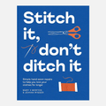 Stitch It, Don't Ditch It - Knappnålen